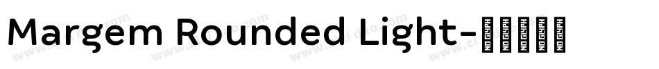 Margem Rounded Light字体转换